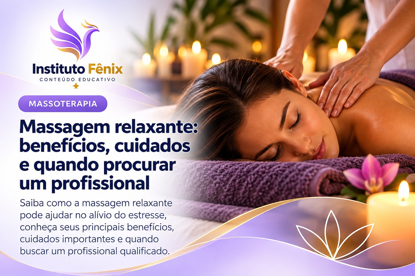 Massagem relaxante: benefícios, cuidados e quando procurar um profissional